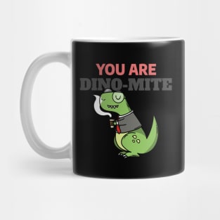 You Are Dino Mite - Funny Dinosaur Doodle Mug